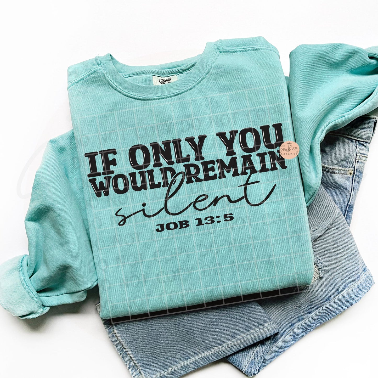 If Only You Would Remain Silent PNG Digital Download