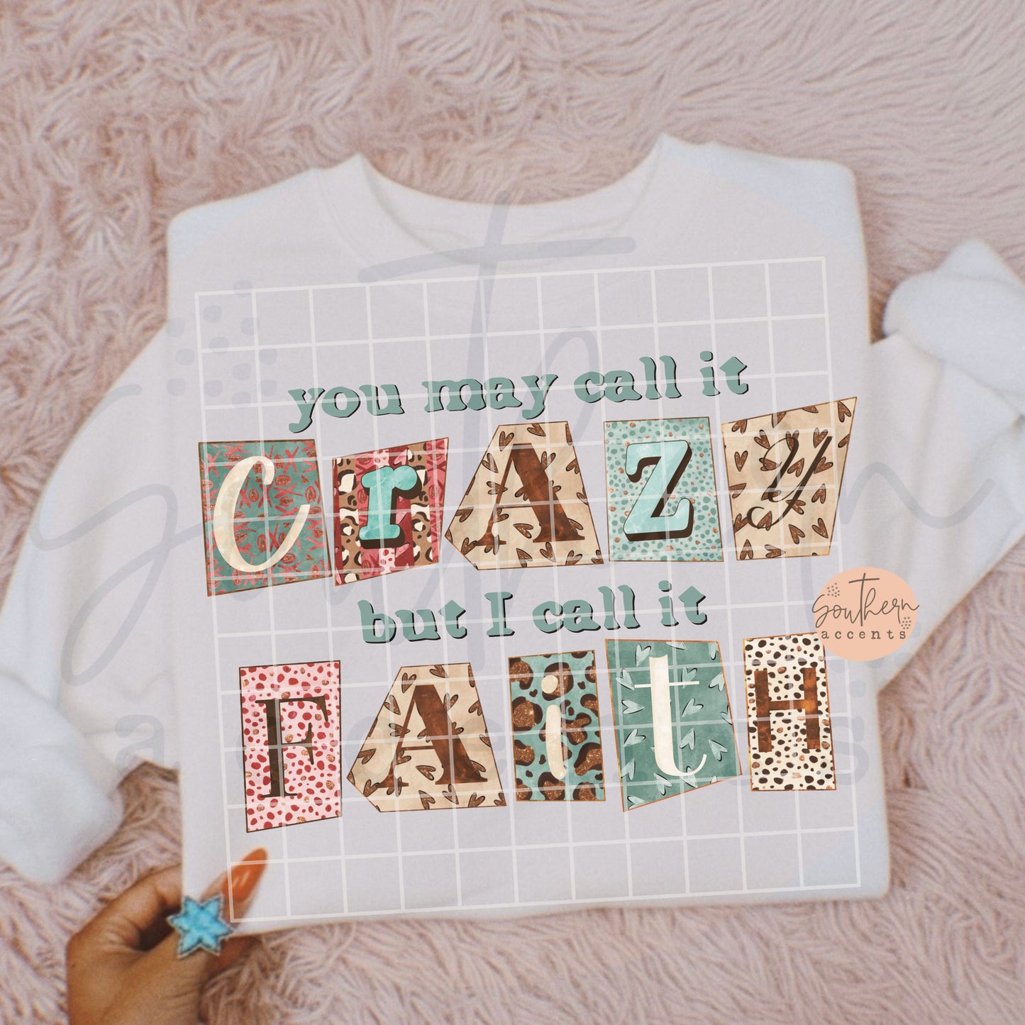 You Call it Crazy I Call it Faith PNG Digital Download