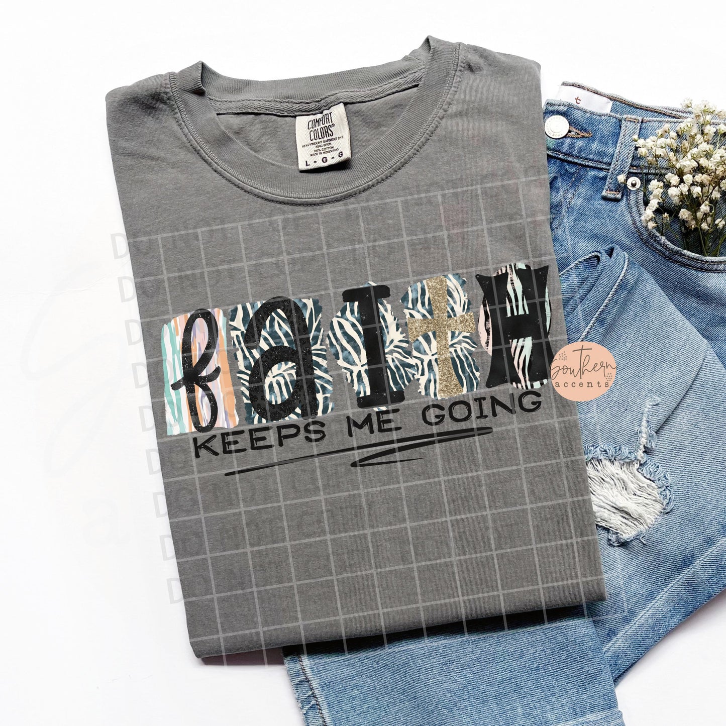 Faith Keeps Me Going PNG Digital Download