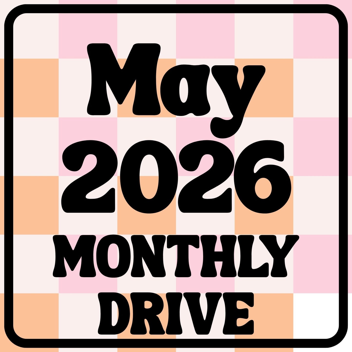 May 2026 Drive