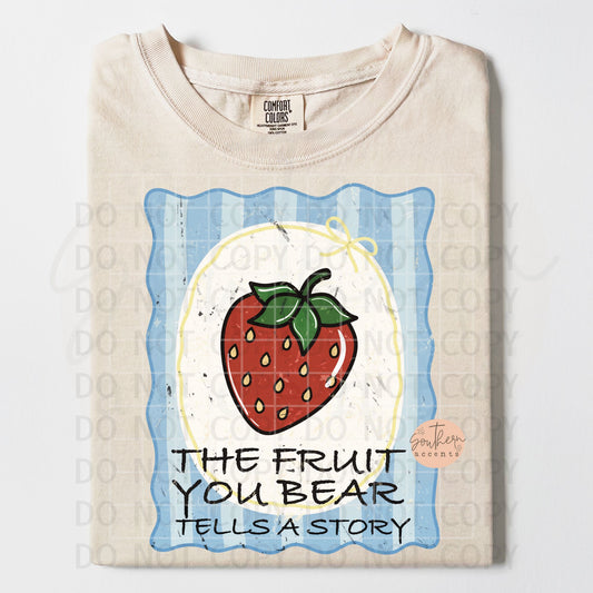 The Fruit You Bear Tells a Story PNG Digital Download