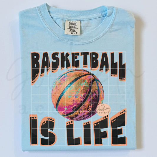 Basketball is Life PNG Digital Download