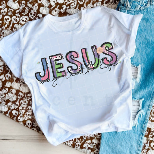 Jesus Way Truth Life PNG Digital Download