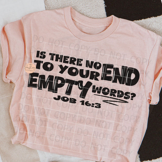 Is There No End to Your Empty Words PNG Digital Download