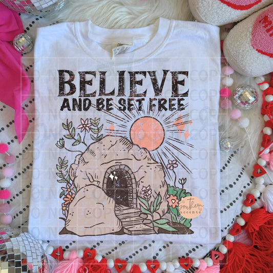 Believe and Be Set Free PNG Digital Download