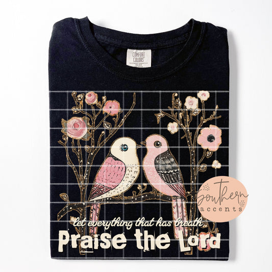 Let Everything That Has Breath Praise the Lord PNG Digital Download