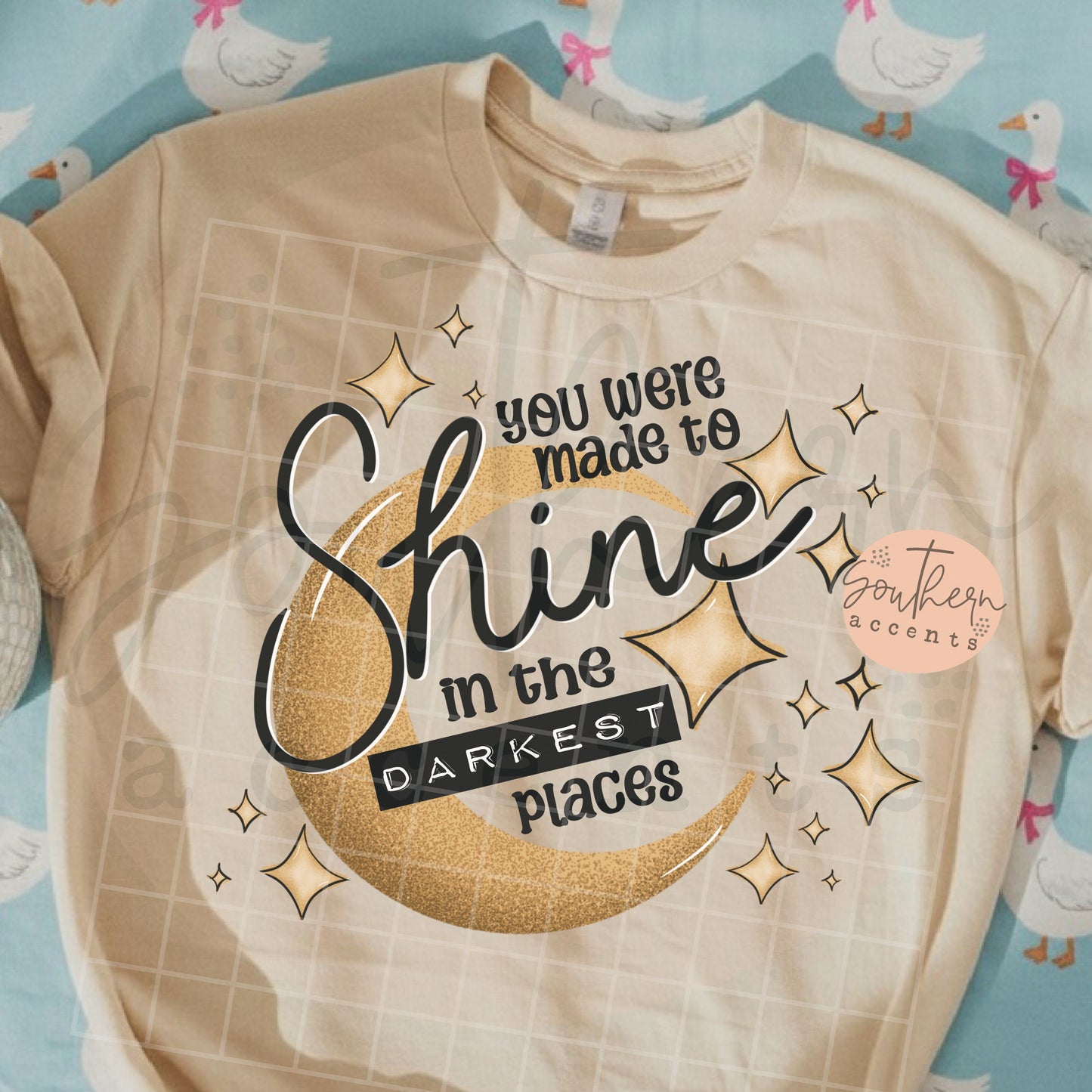 You Were Made to Shine PNG Digital Download