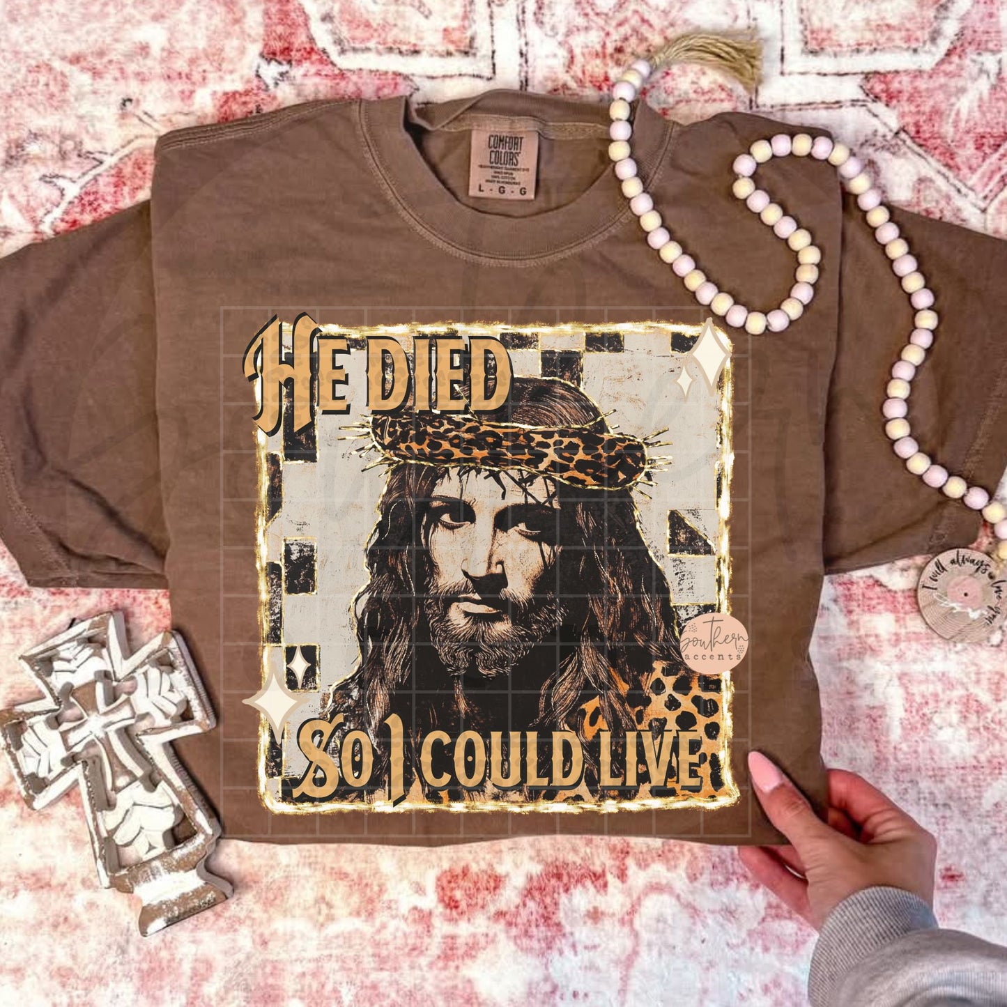 He Died So I Could Live PNG Digital Download