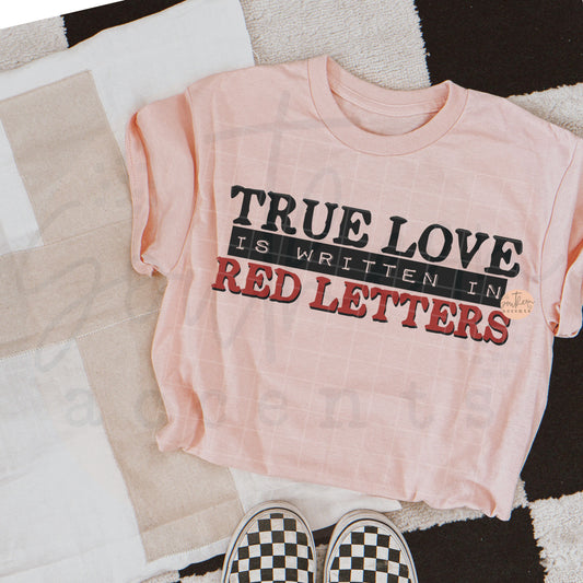 True Love Was Written in Red Letters PNG Digital Download