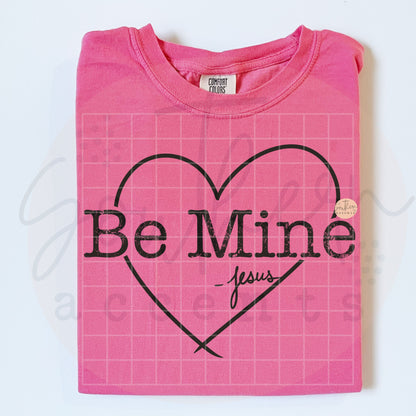Be Mine PNG Digital Download