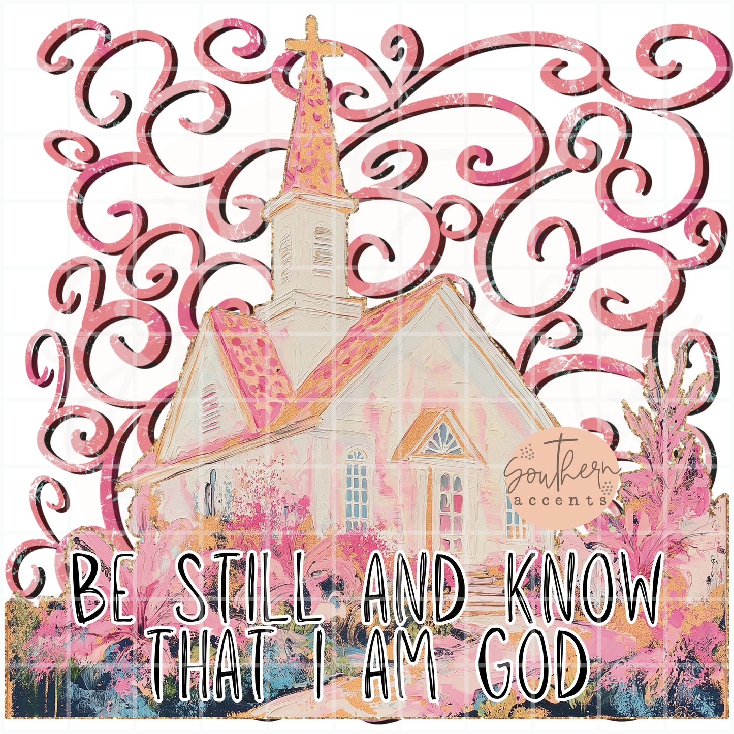 Be Still and Know That I Am God PNG Digital Download