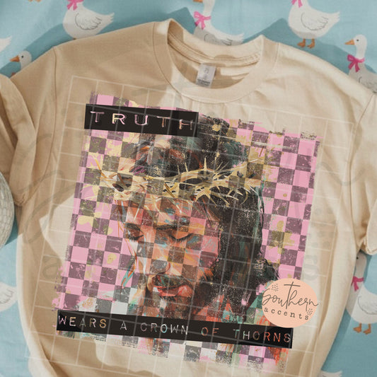 Truth Wears a Crown of Thorns PNG Digital Download