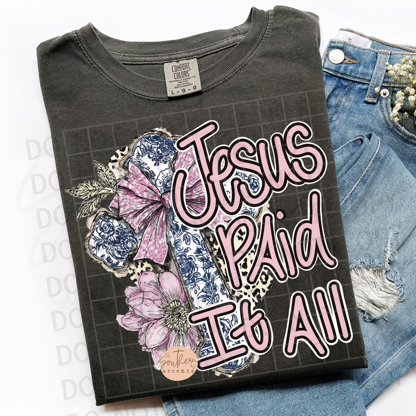 Jesus Paid It All PNG Digital Download