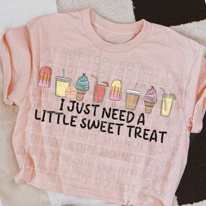 I Just Need a Sweet Treat PNG Digital Download