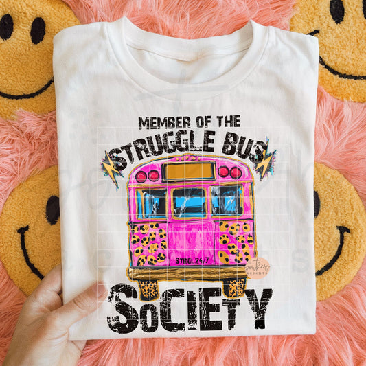 Member of the Struggle Bus Society PNG Digital Download