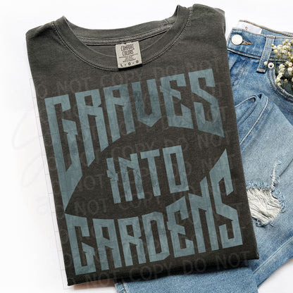 Graves Into Gardens PNG Digital Download
