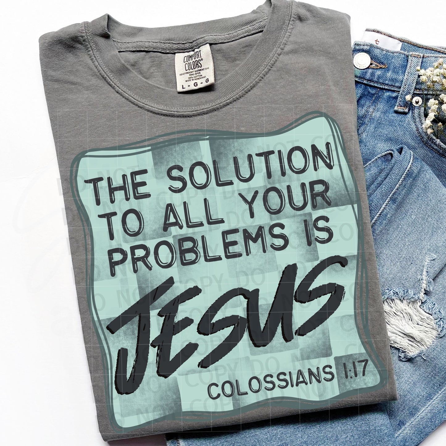 The Solution to All Your Problems is Jesus PNG Digital Download