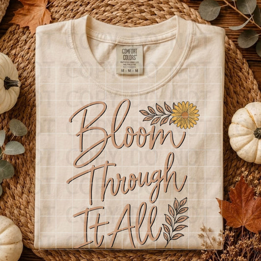 Bloom Through it All PNG Digital Download