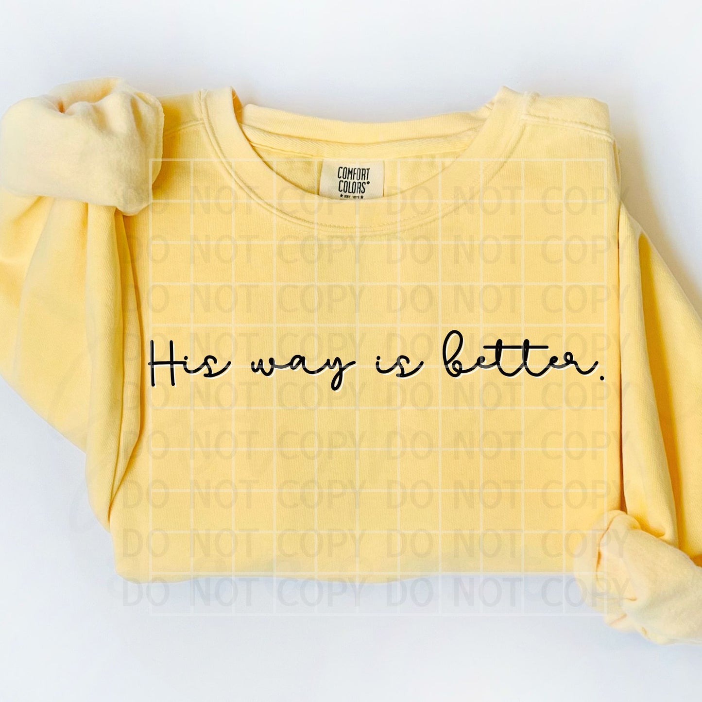His Way is Better PNG Digital Download