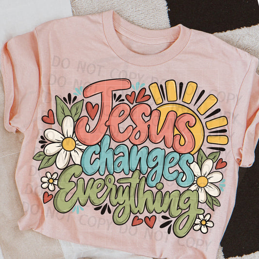 Jesus Changes Everything PNG Digital Download