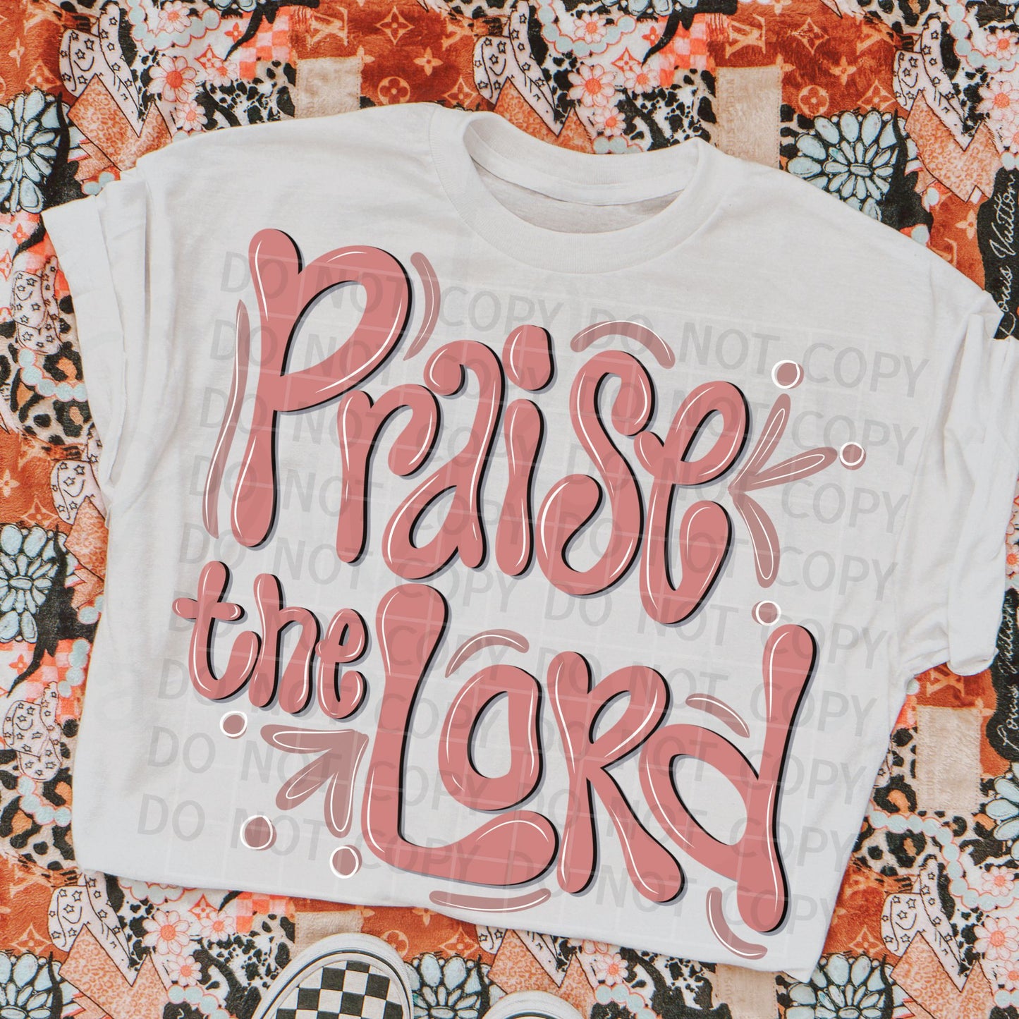 Praise the Lord PNG Digital Download