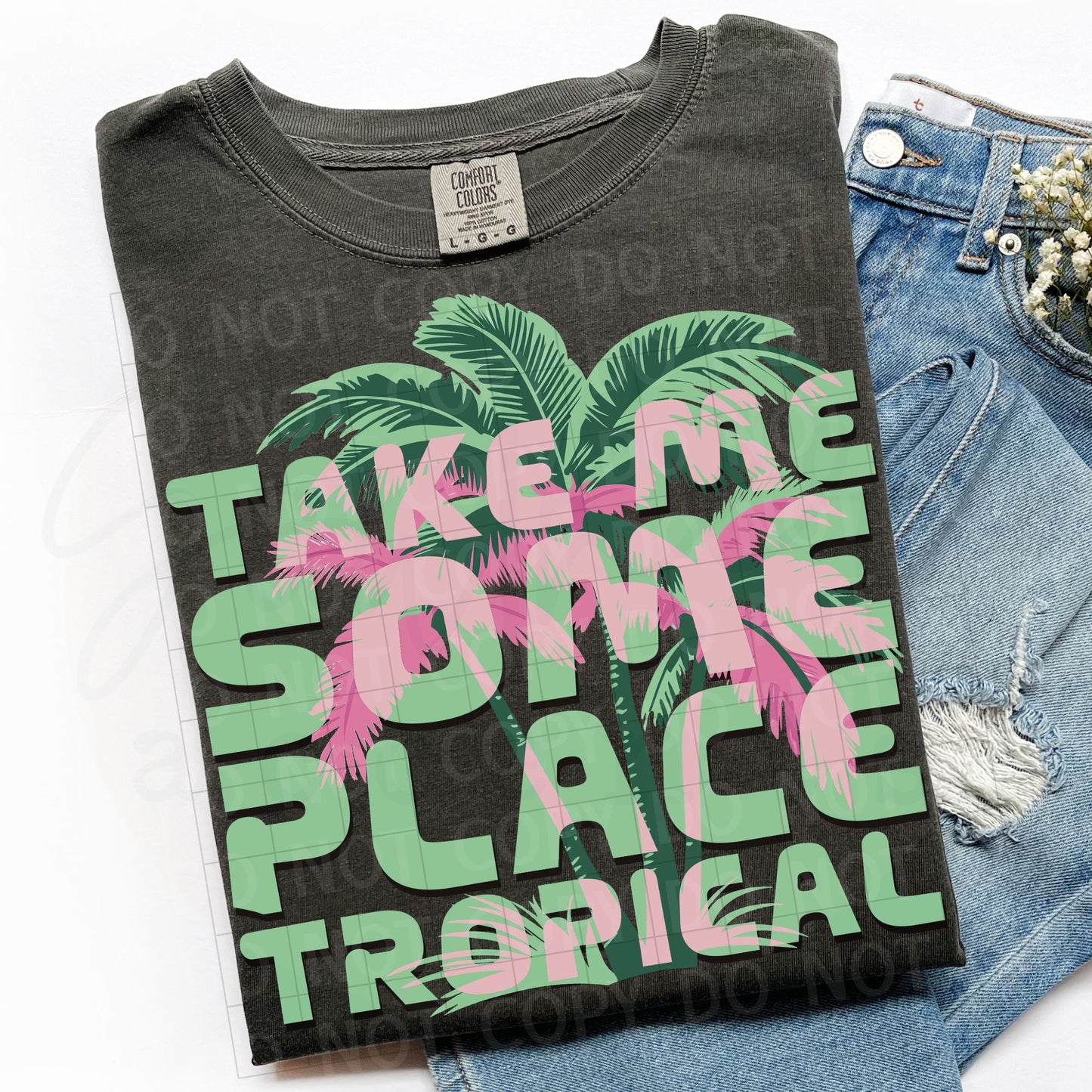 Take Me Some Place Tropical PNG Digital Download