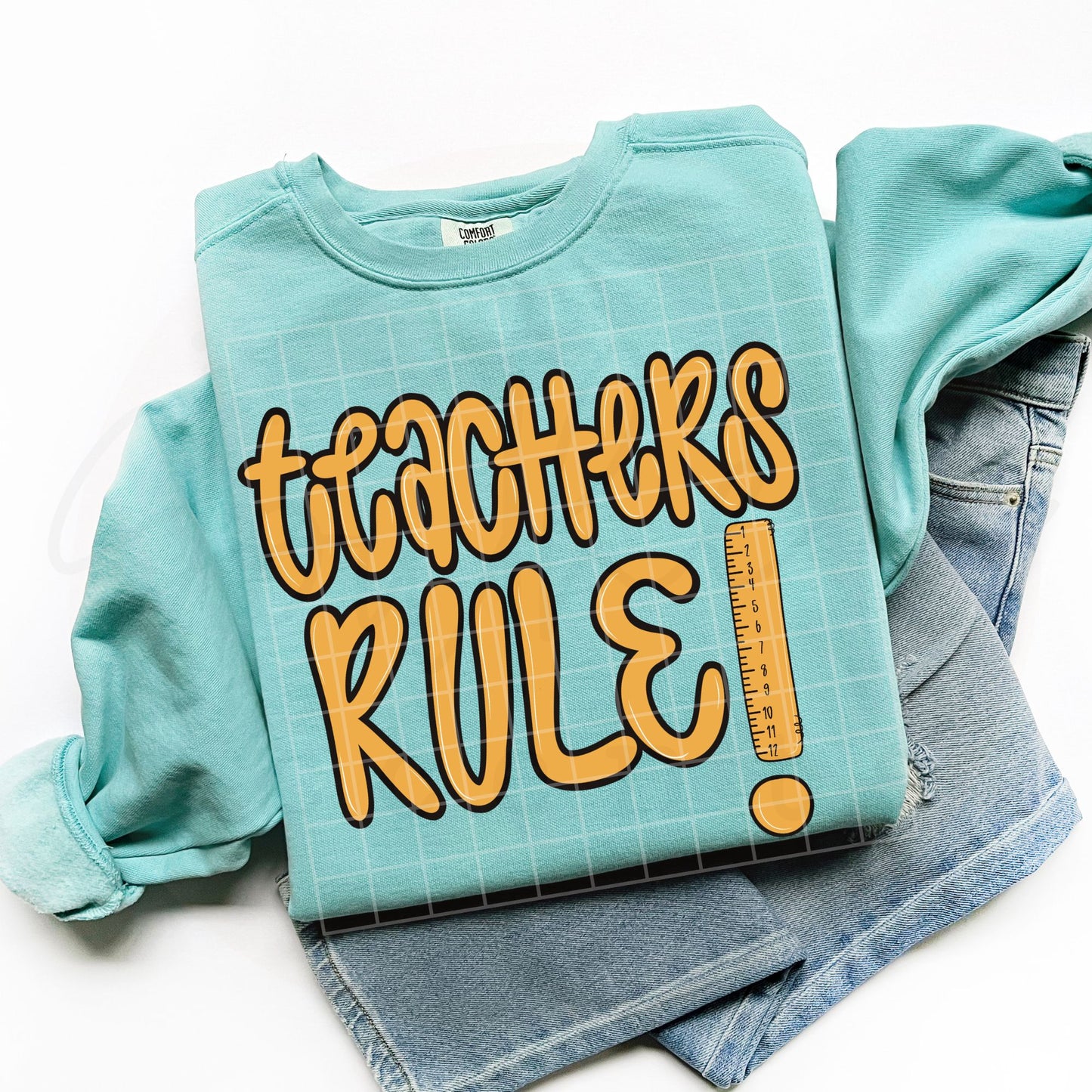 Teachers Rule PNG Digital Download