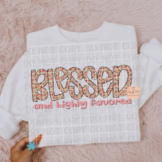 Blessed and Highly Favored PNG Digital Download