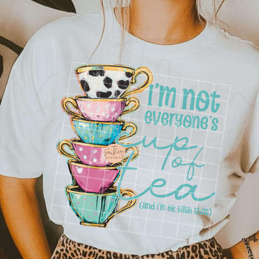 I'm Not Everyone's Cup of Tea PNG Digital Download