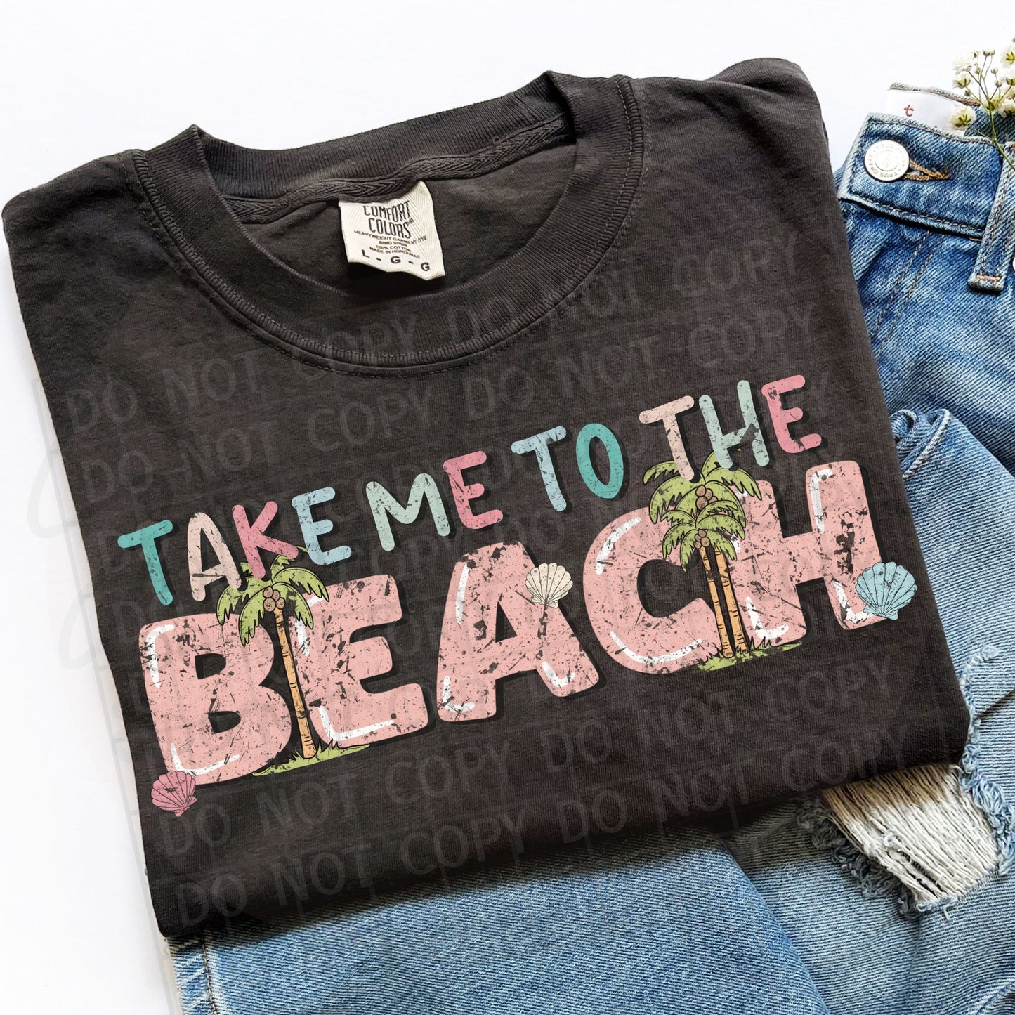 Take Me to the Beach *Includes distressed version* PNG Digital Download